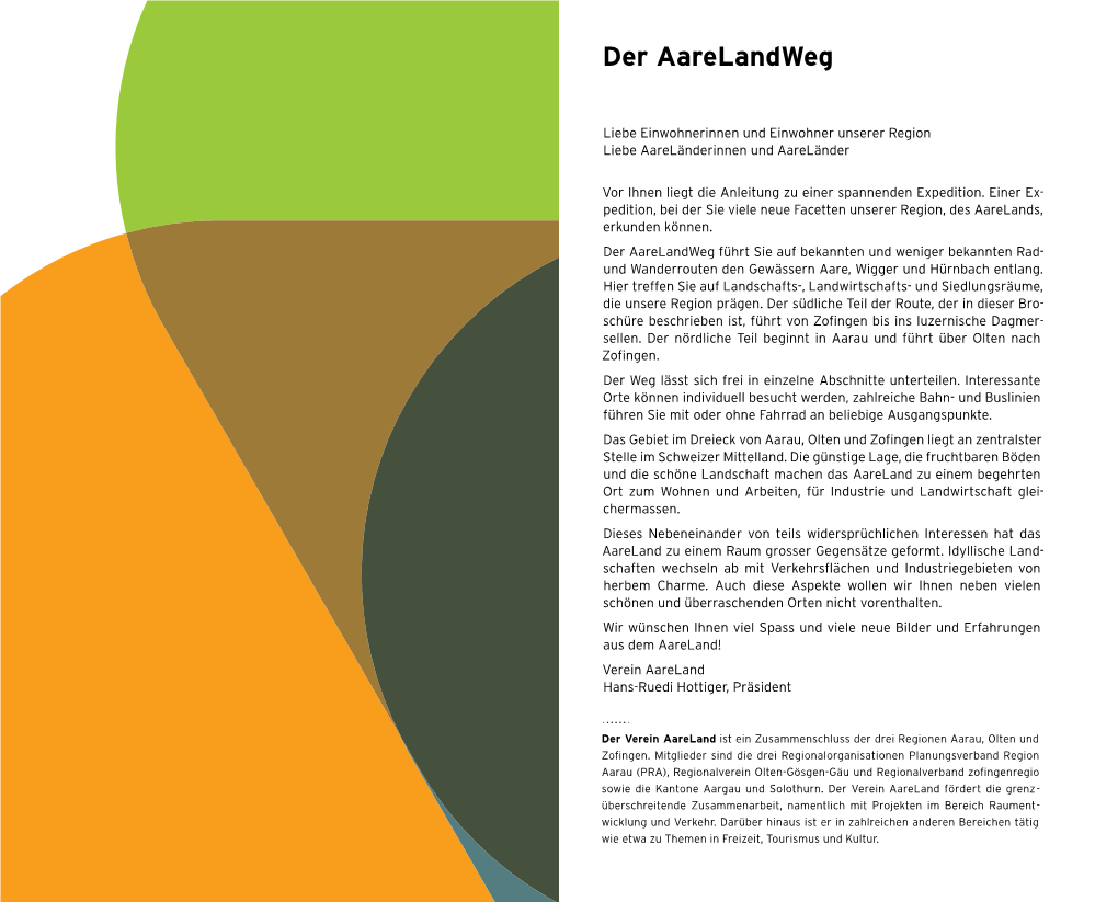 Der Aarelandweg