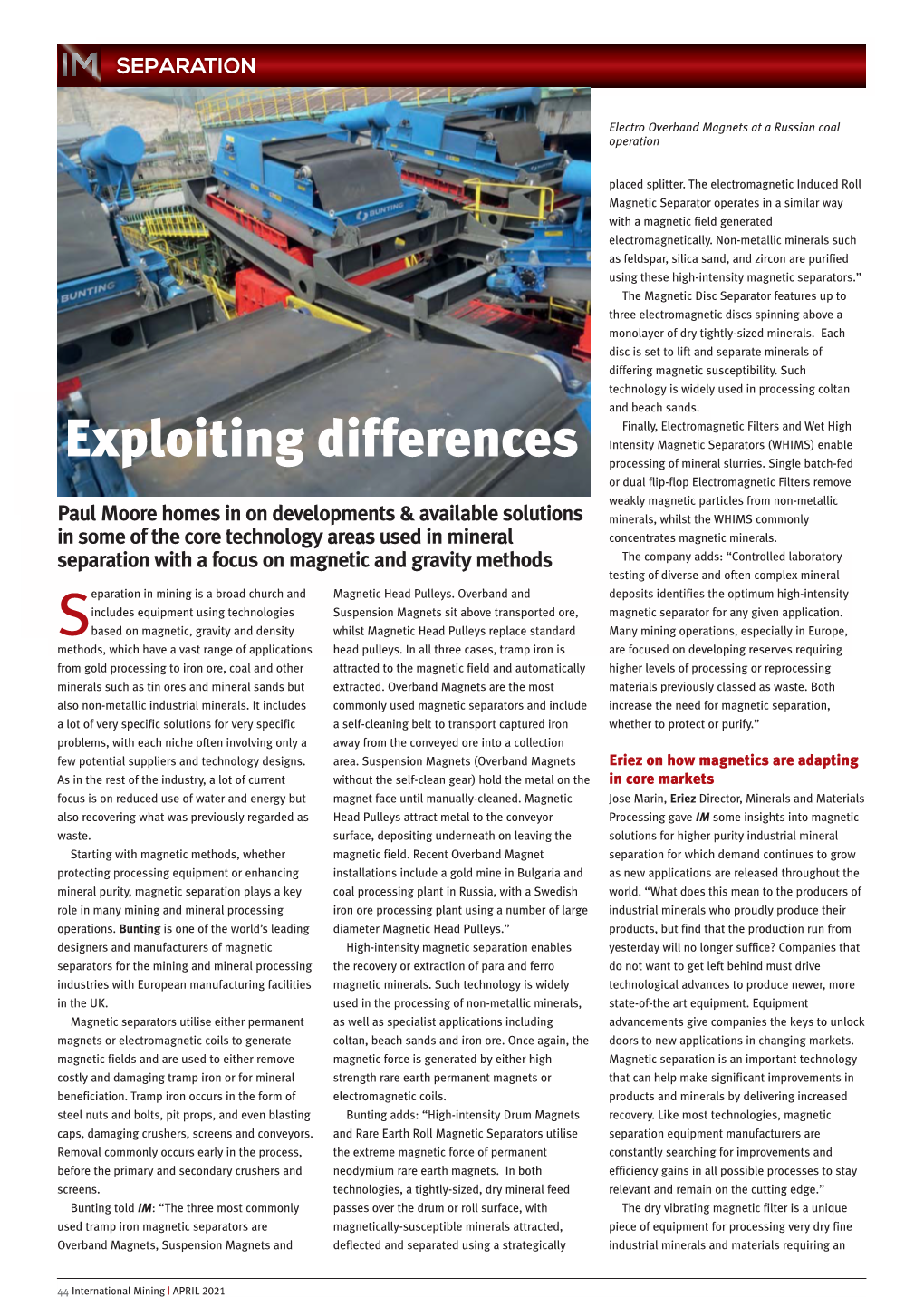 Exploiting Differences Intensity Magnetic Separators (WHIMS) Enable Processing of Mineral Slurries