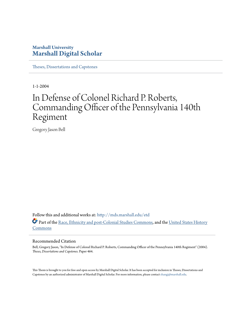 In Defense of Colonel Richard P. Roberts, Commanding Officer of the Pennsylvania 140Th Regiment Gregory Jason Bell