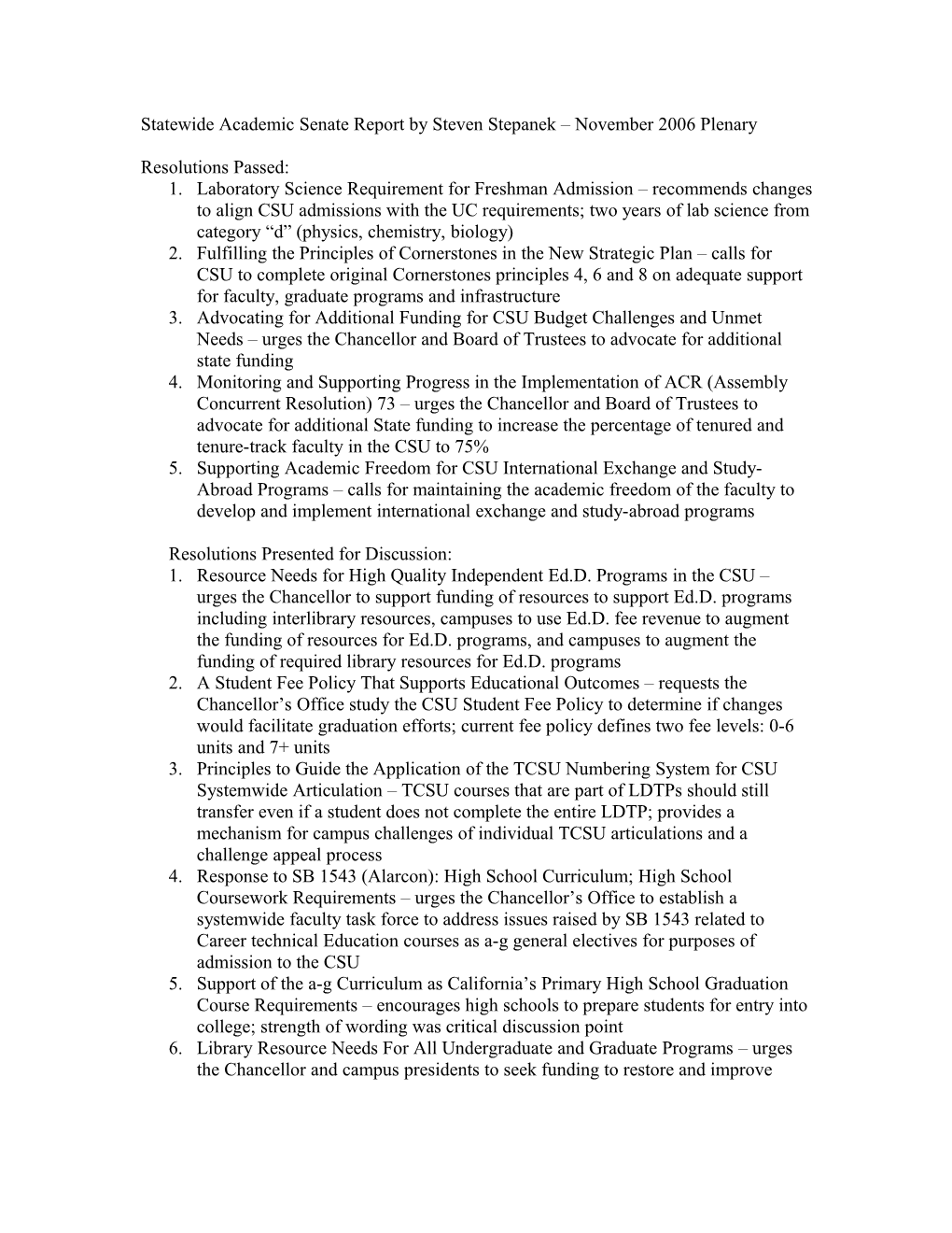 Statewide Academic Senate Report by Steven Stepanek November 2006 Plenary