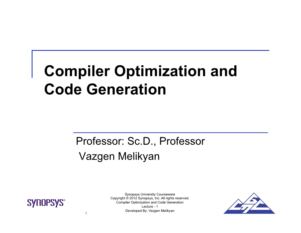 Compiler Optimization and Code Generation