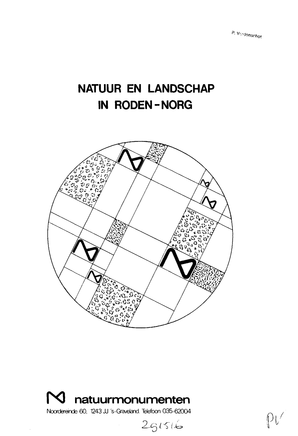 NATUUR EN LANDSCHAP in RODEN-NORG P^ Natuurmonumenten