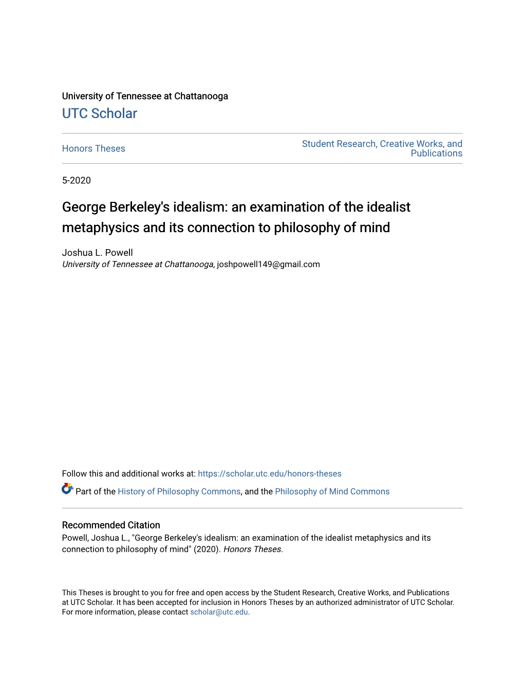 George Berkeley's Idealism: an Examination of the Idealist Metaphysics and Its Connection to Philosophy of Mind