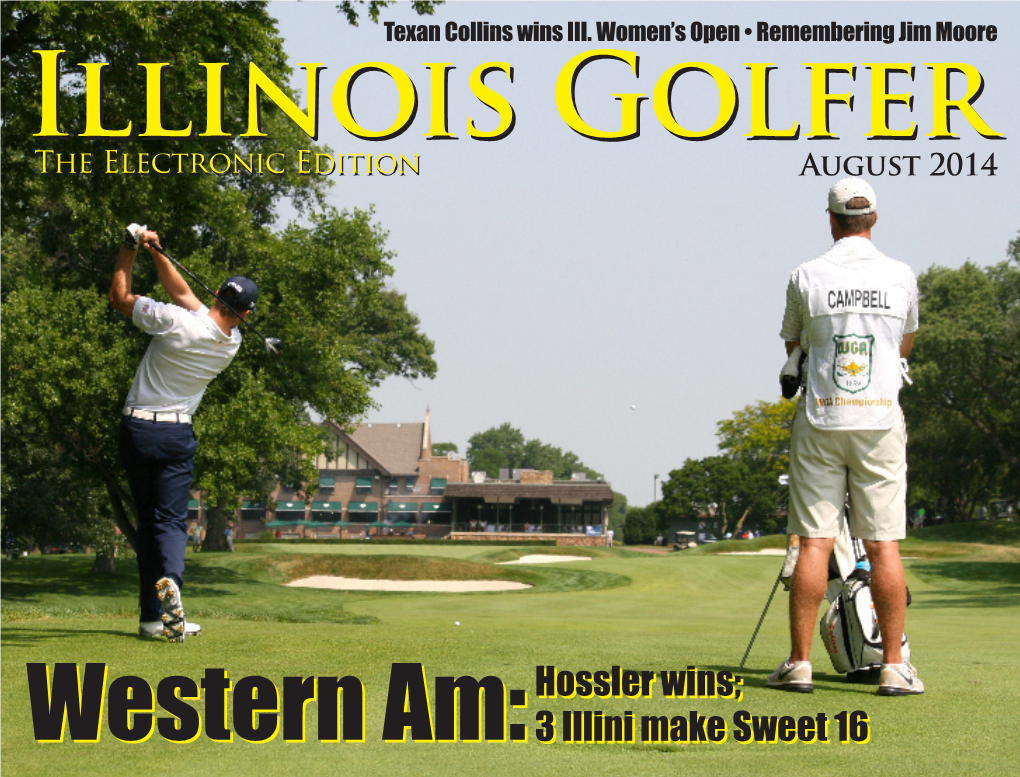 3 Illini Make Sweet 16 Western Am:Hossler Wins