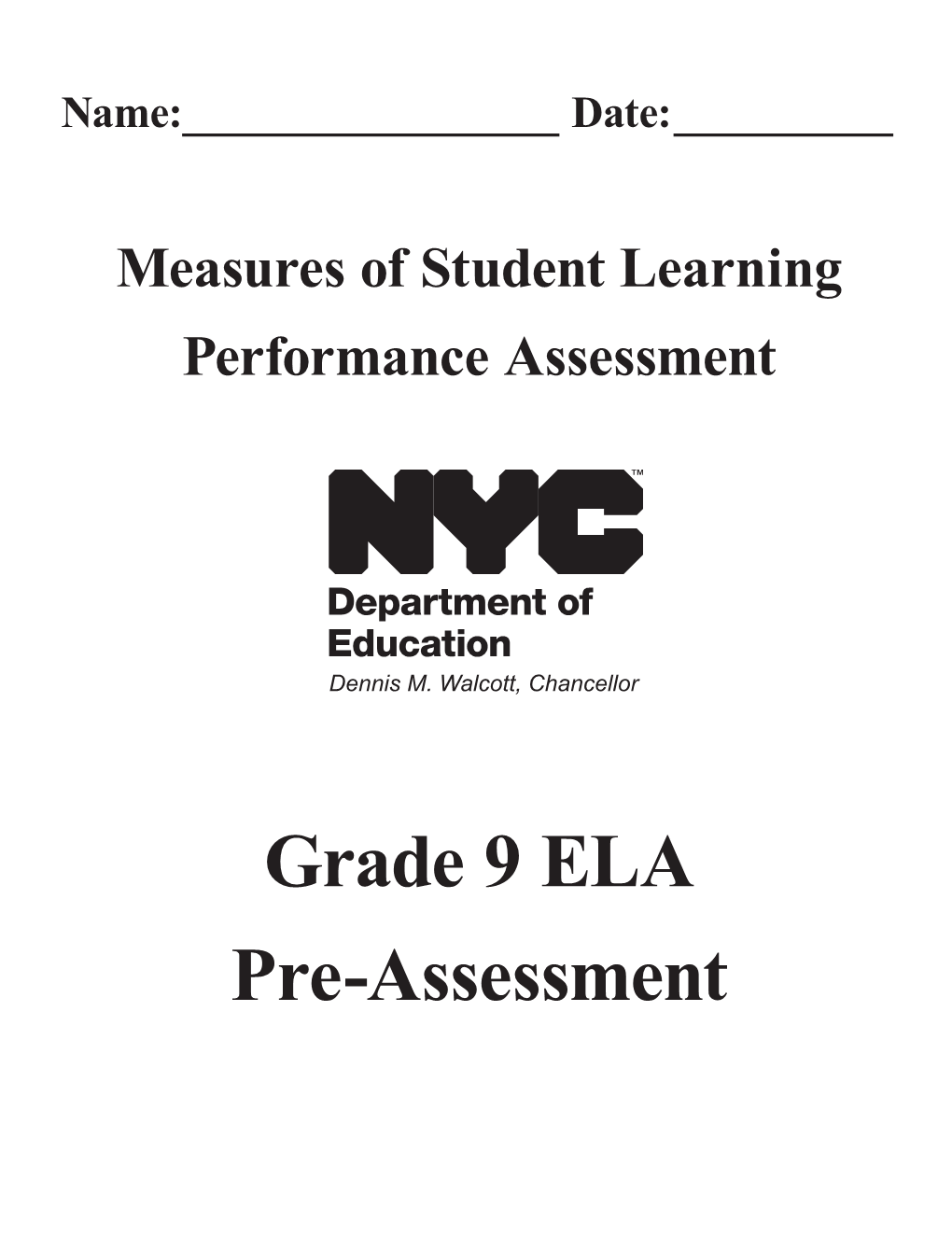 Grade 9 ELA Pre-Assessment Name Date