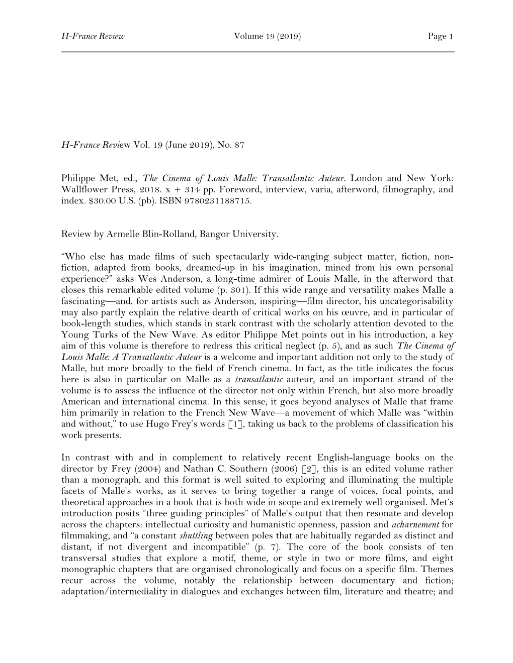 H-France Review Vol. 19 (June 2019), No. 87 Philippe Met, Ed., the Cinema of Louis Malle: Transatlantic Auteur. London and New Y