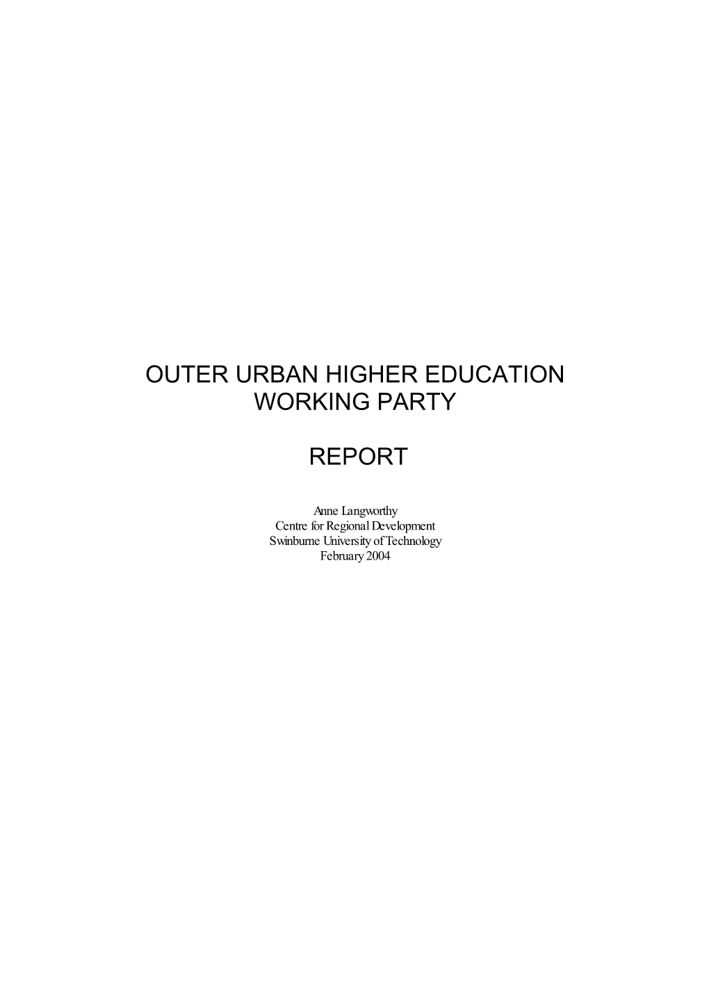 Outer Urban Higher Education Working Party