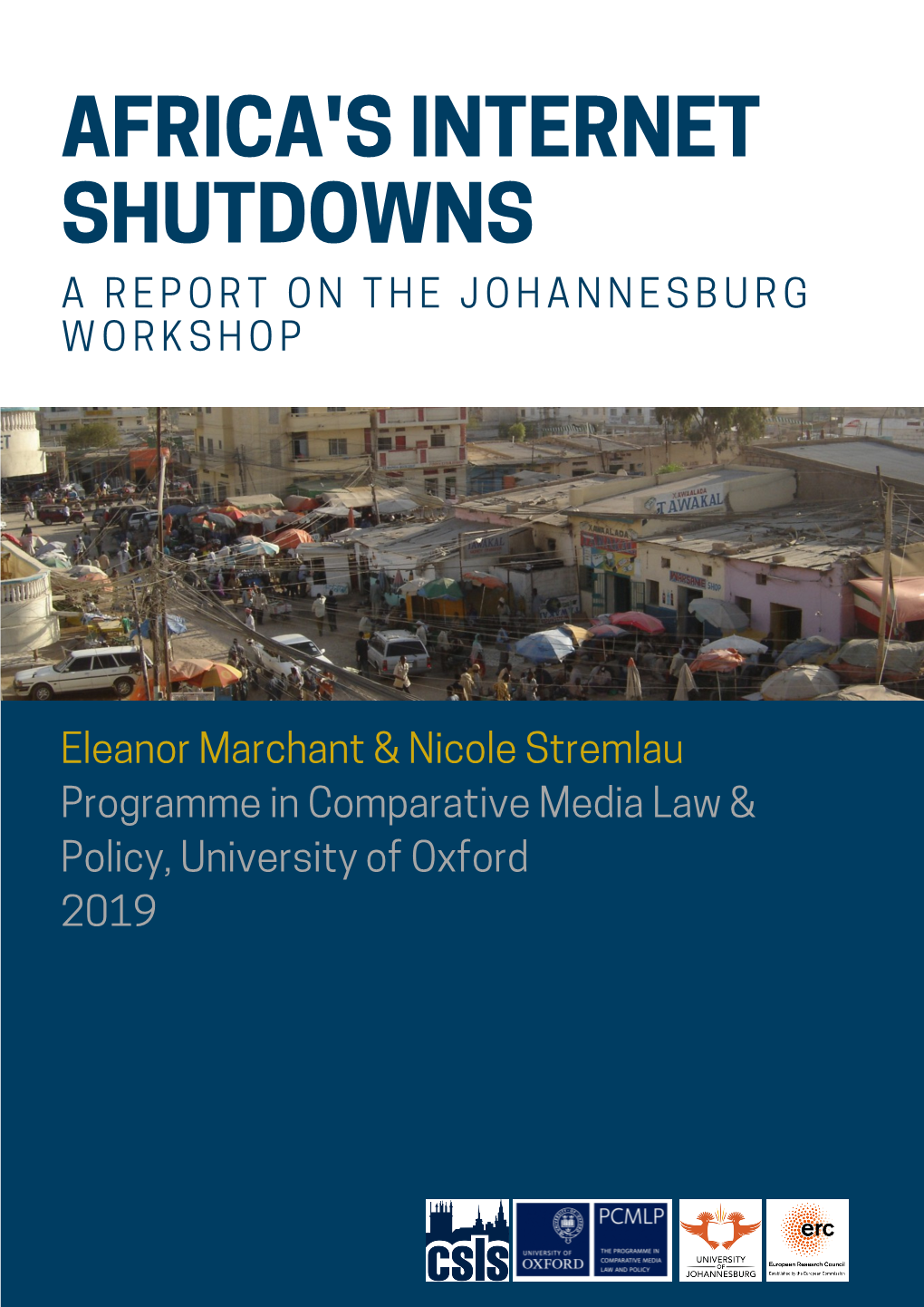 'Africa's Internet Shutdowns: a Report on the Johannesburg Workshop'