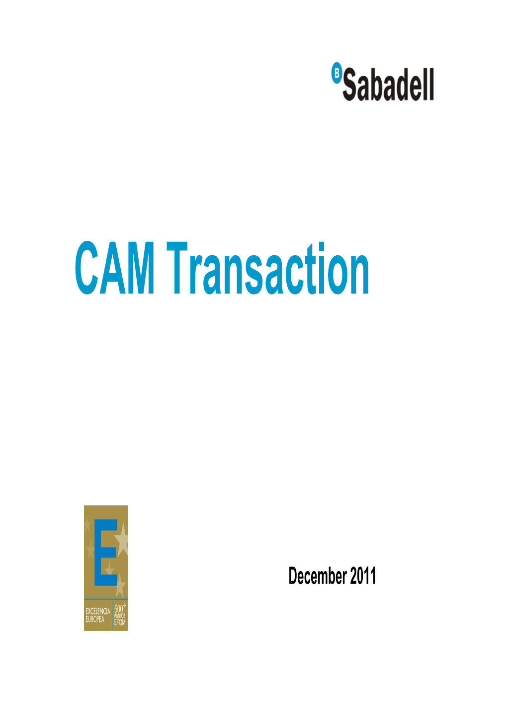 CAM Transaction