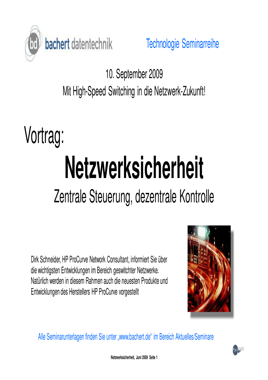 Netzwerksicherheit Zentrale Steuerung, Dezentrale Kontrolle