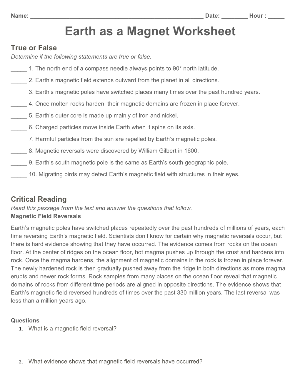 Determine If the Following Statements Are True Or False