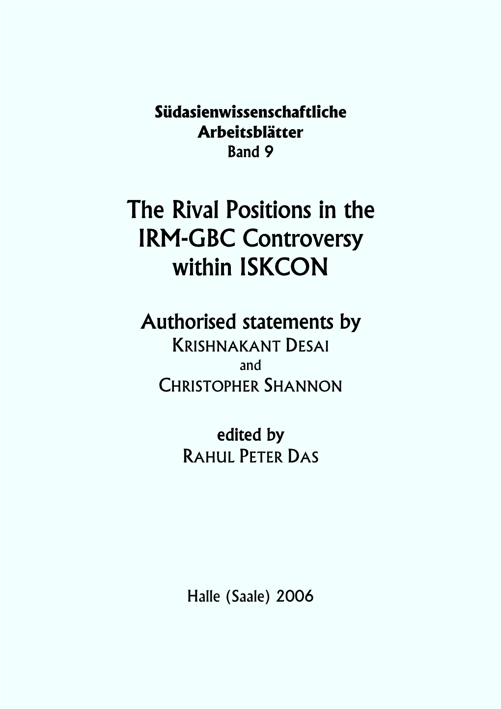 The Rival Positions in the IRM-GBC Controversy Within ISKCON