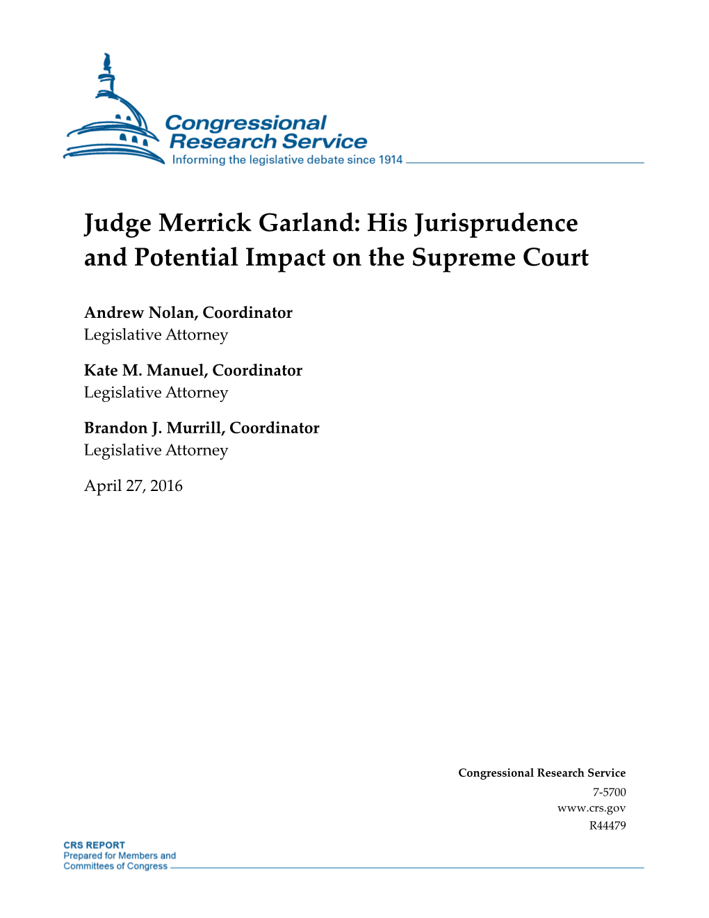 Judge Merrick Garland: His Jurisprudence and Potential Impact on the Supreme Court