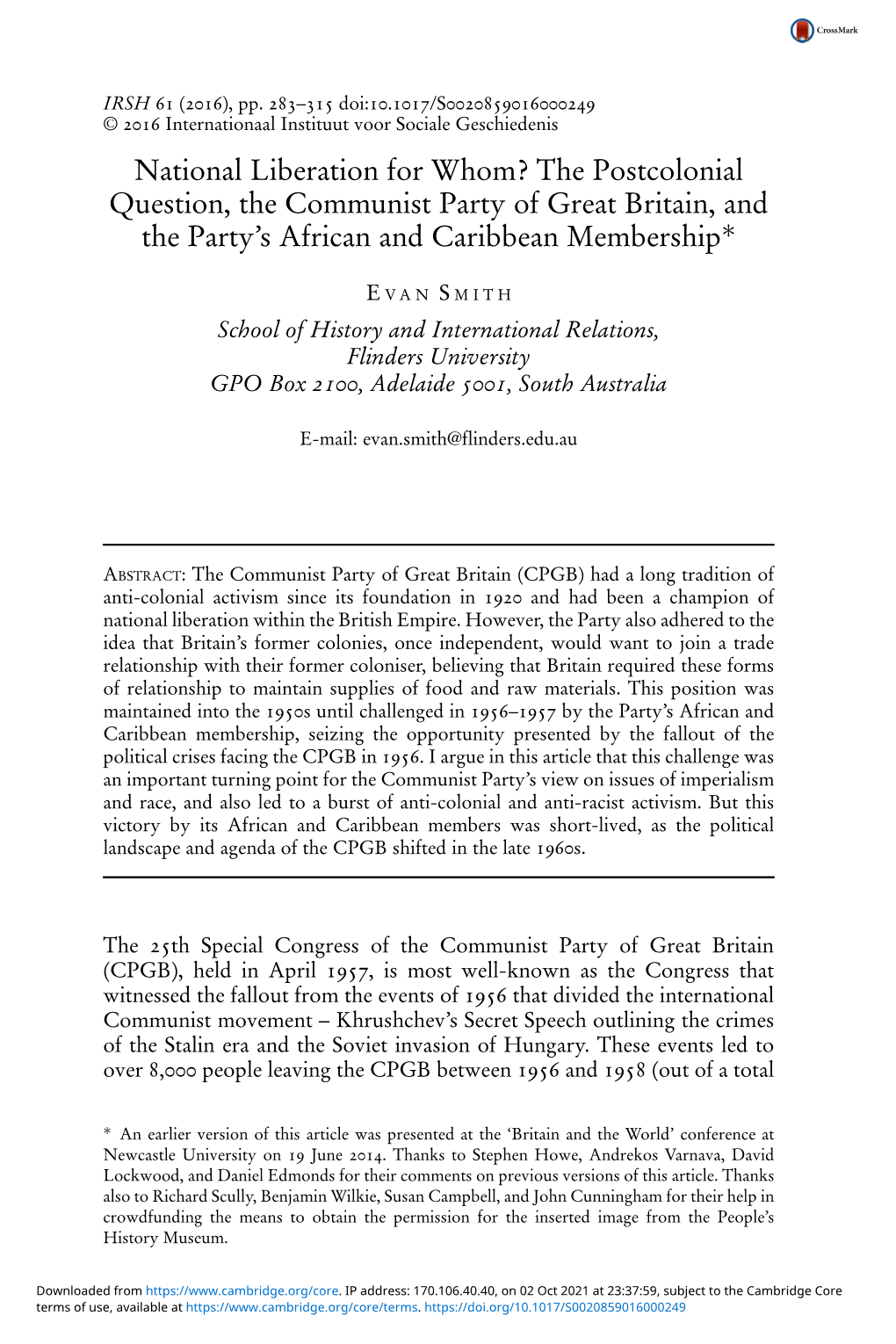 National Liberation for Whom? the Postcolonial Question, the Communist Party of Great Britain, and the Party’S African and Caribbean Membership*