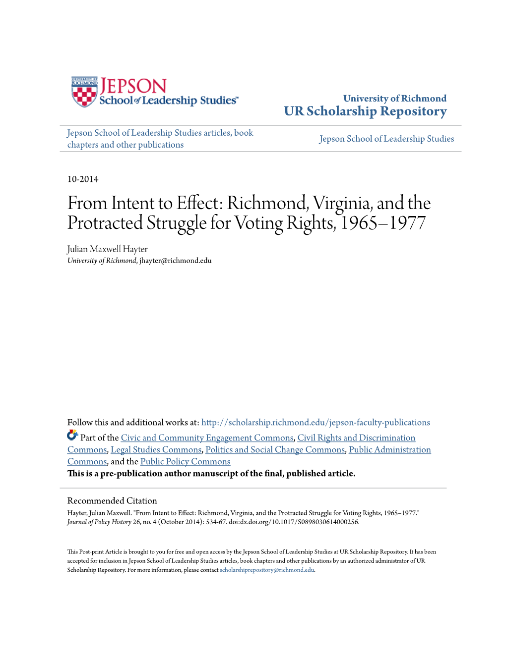 Richmond, Virginia, and the Protracted Struggle for Voting Rights, 1965–1977 Julian Maxwell Hayter University of Richmond, Jhayter@Richmond.Edu