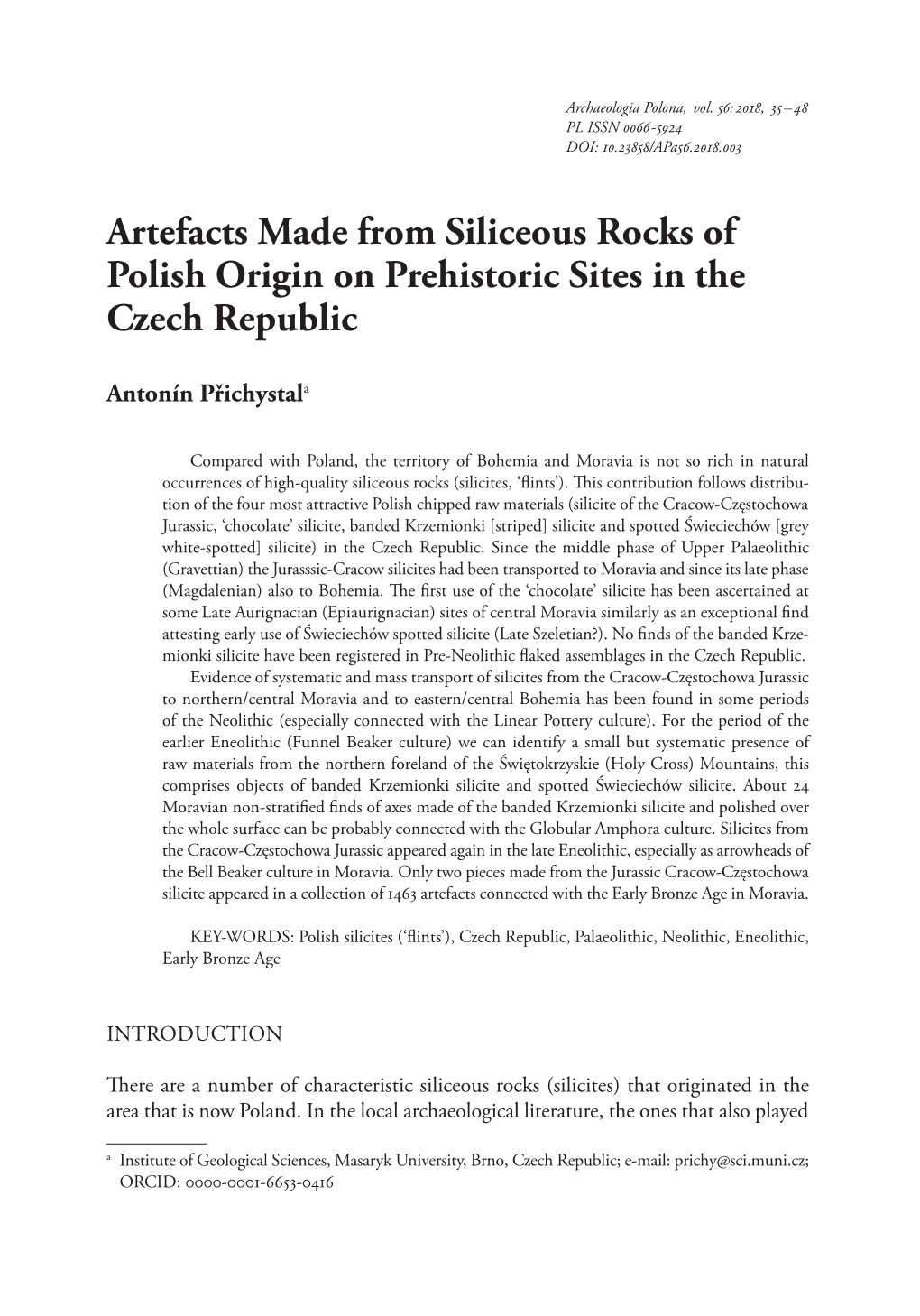 Artefacts Made from Siliceous Rocks of Polish Origin on Prehistoric Sites in the Czech Republic