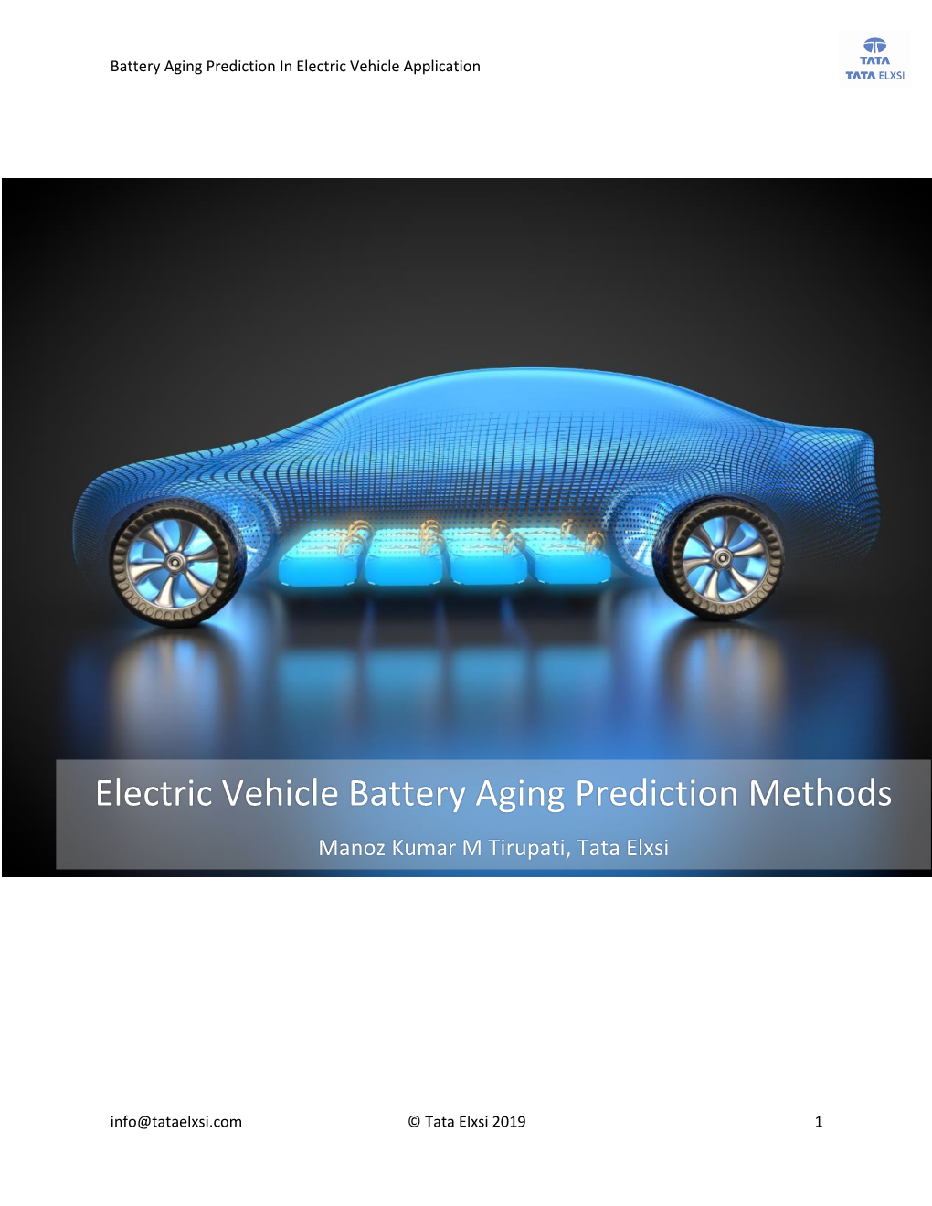 Electric Vehicle Battery Aging Prediction Methods Manoz Kumar M Tirupati, Tata Elxsi