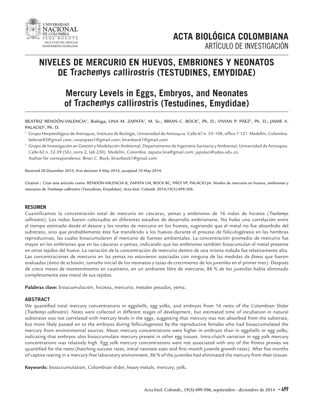 ACTA BIOLÓGICA COLOMBIANA NIVELES DE MERCURIO EN HUEVOS, EMBRIONES Y NEONATOS DE Trachemys Callirostris (TESTUDINES, EMYDIDAE)