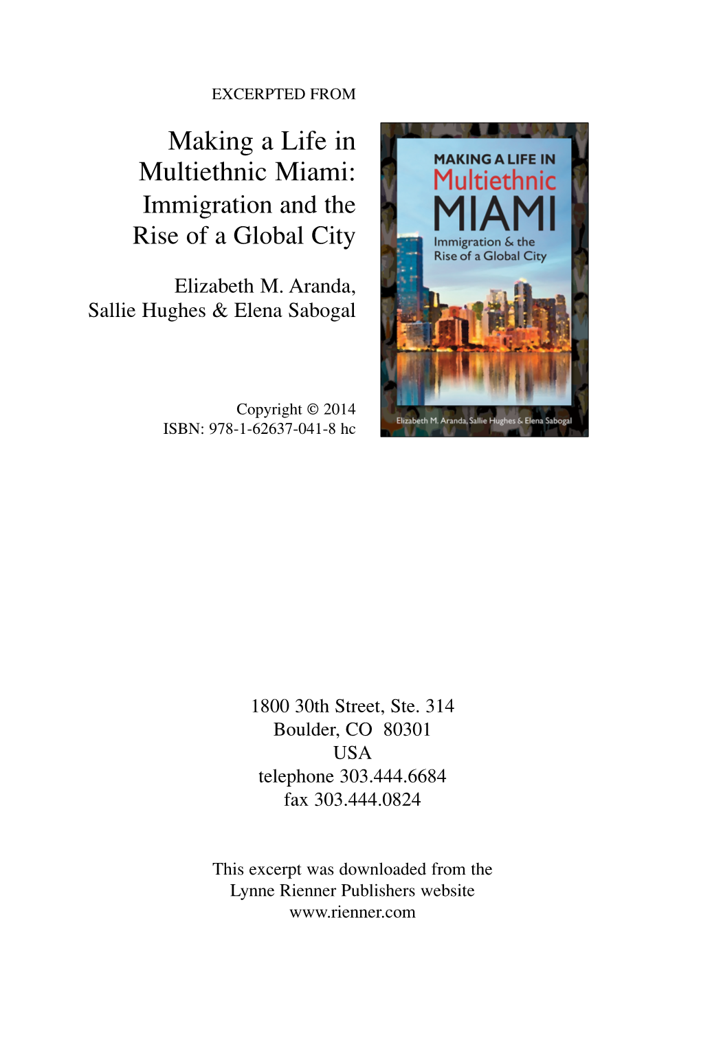 Making a Life in Multiethnic Miami: Immigration and the Rise of a Global City