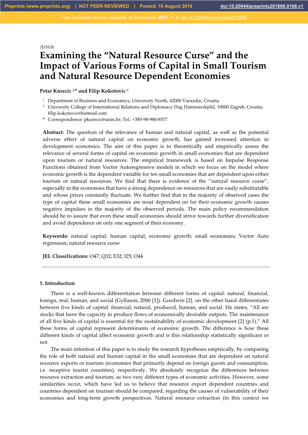 Natural Resource Curse” and the Impact of Various Forms of Capital in Small Tourism and Natural Resource Dependent Economies