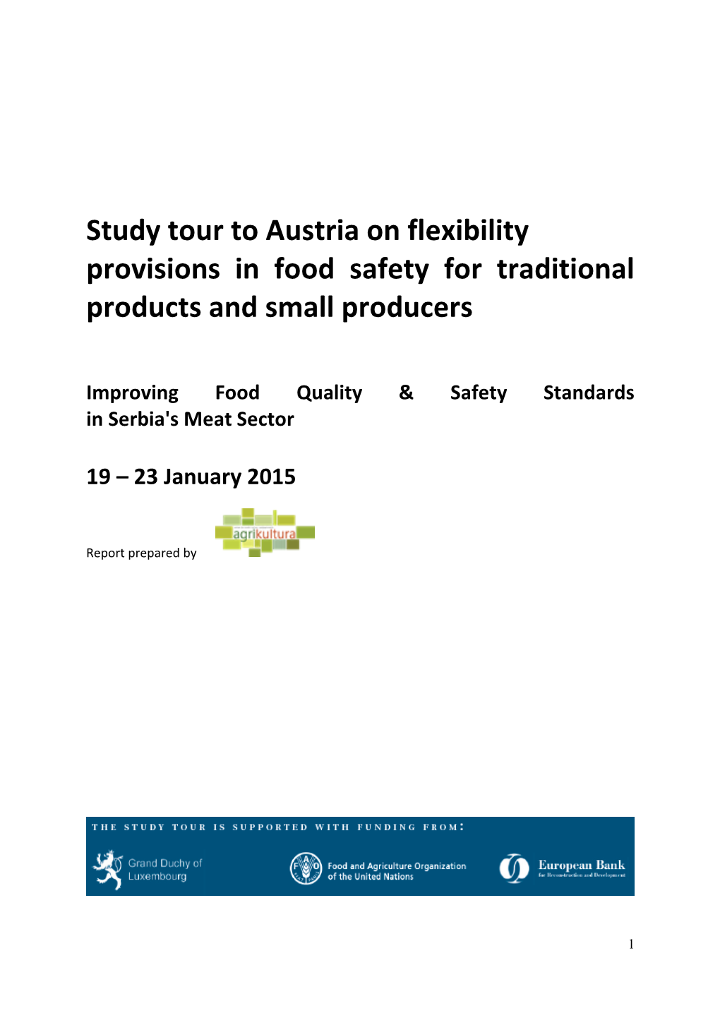 Study Tour to Austria on Flexibility Provisions in Food Safety for Traditional Products and Small Producers