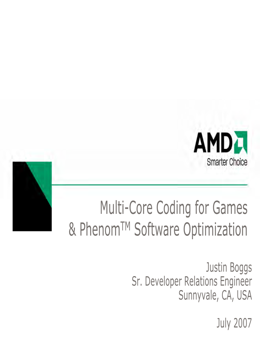 AMD Phenomtm Processors & Software Optimization