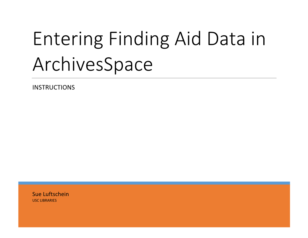 Entering Finding Aid Data in Archivesspace