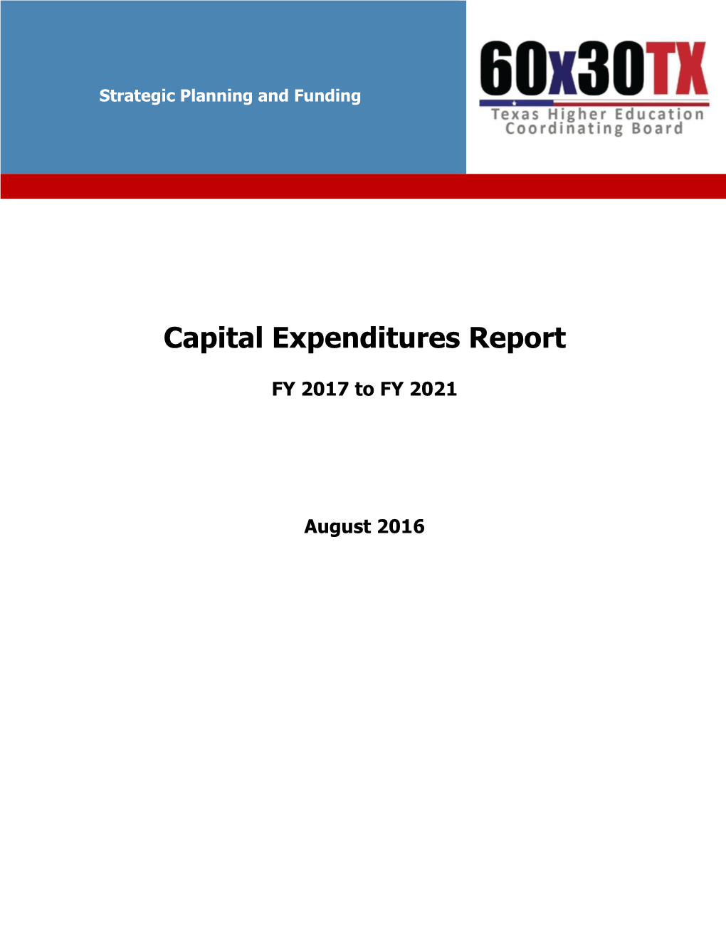 Capital Expenditure Plans of Public Universities, Health-Related Institutions, and State and Technical Colleges