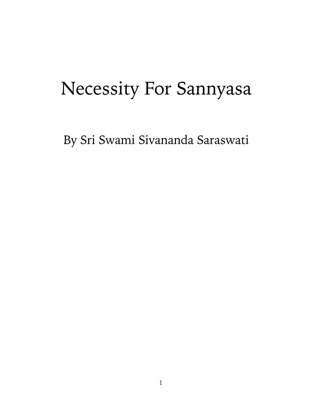 Necessity for Sannyasa