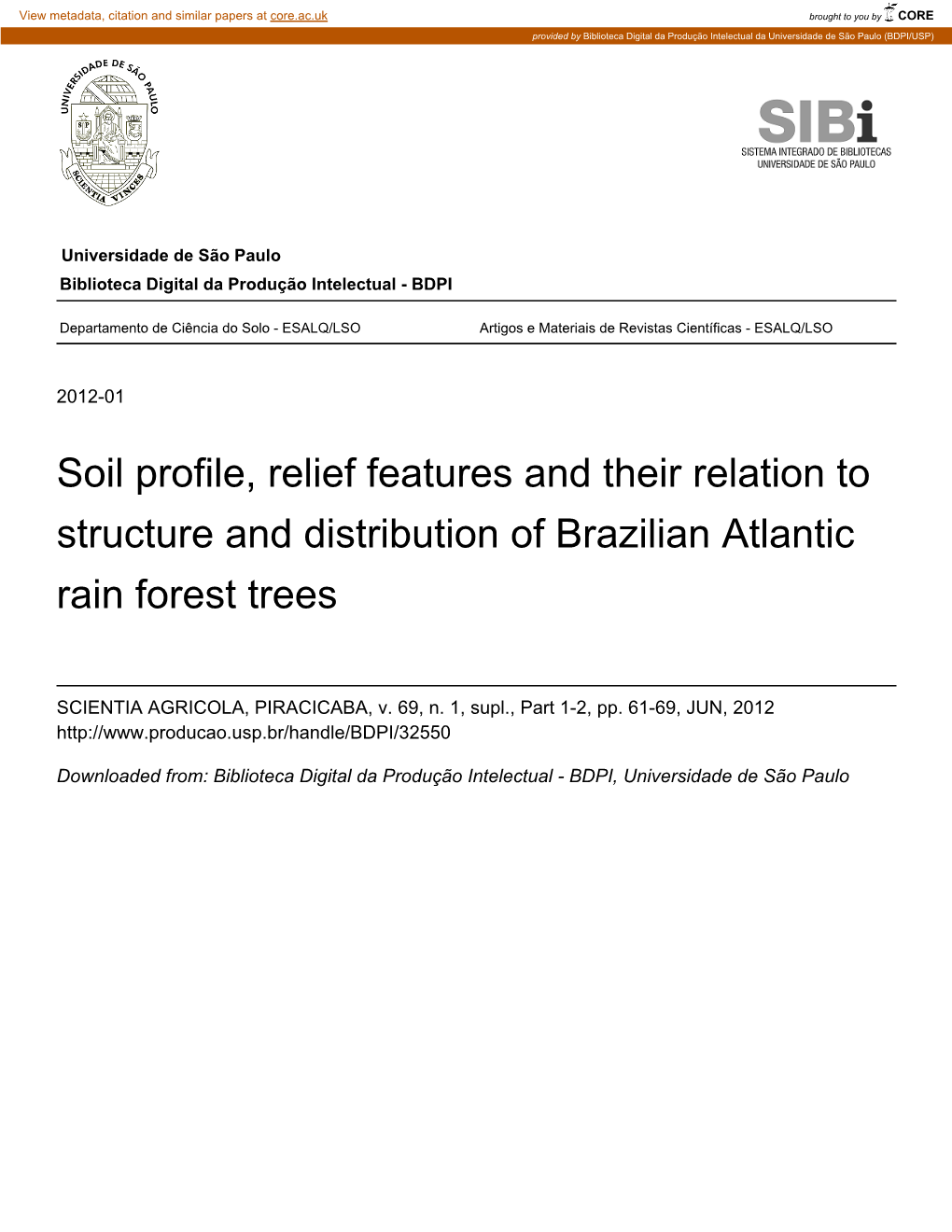 Soil Profile, Relief Features and Their Relation to Structure and Distribution of Brazilian Atlantic Rain Forest Trees