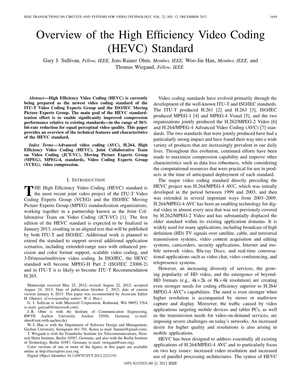 Overview of the High Efficiency Video Coding (HEVC) Standard