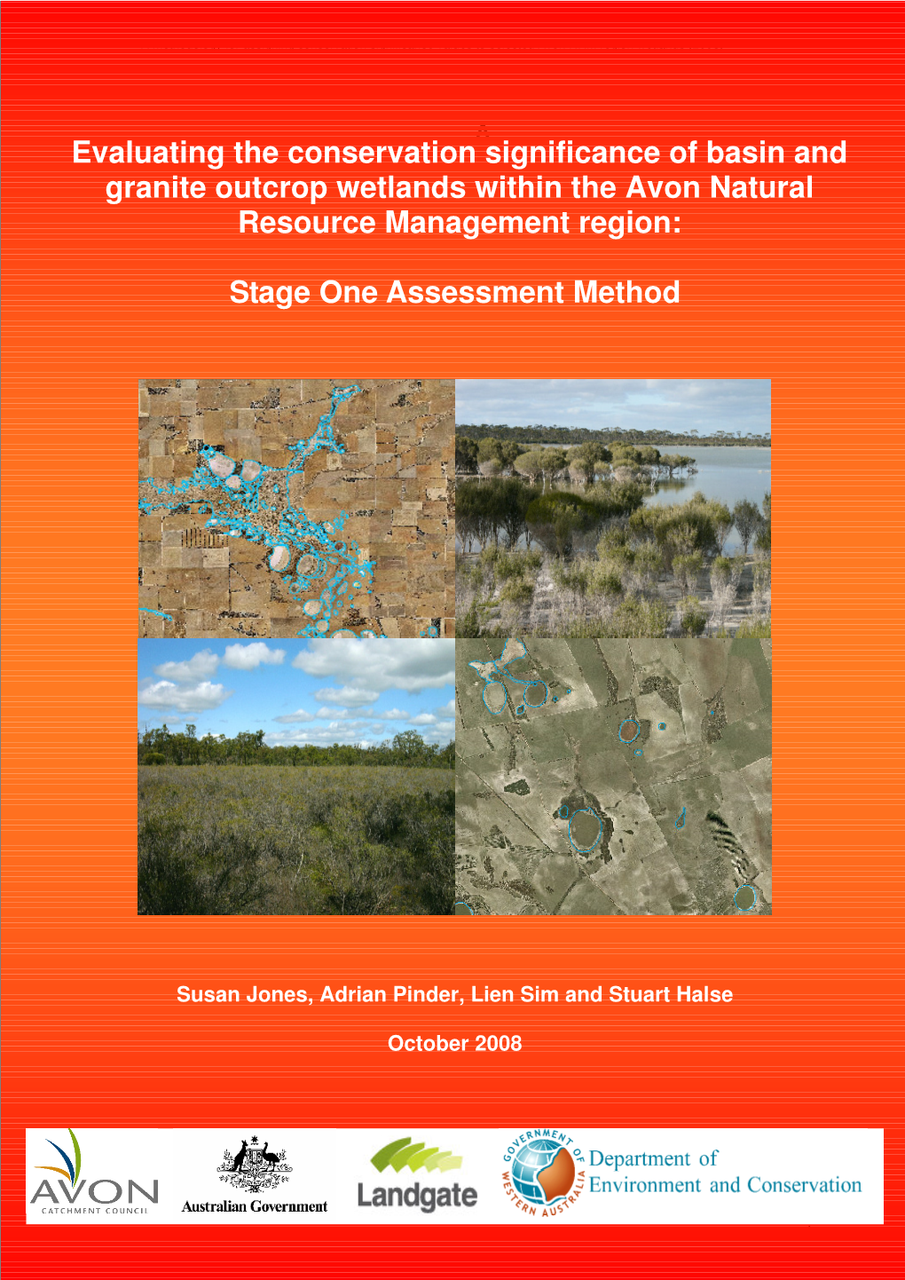 A Framework for Assigning Conservation Values to Avon Natural Resource Management Region Wetlands