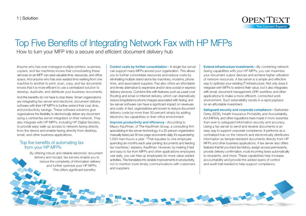 Top Five Benefits of Integrating Network Fax with HP Mfps How to Turn Your MFP Into a Secure and Efficient Document Delivery Hub