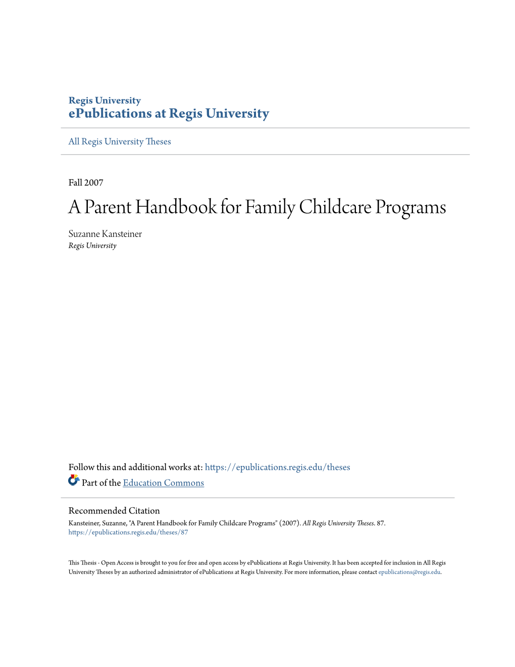 A Parent Handbook for Family Childcare Programs Suzanne Kansteiner Regis University