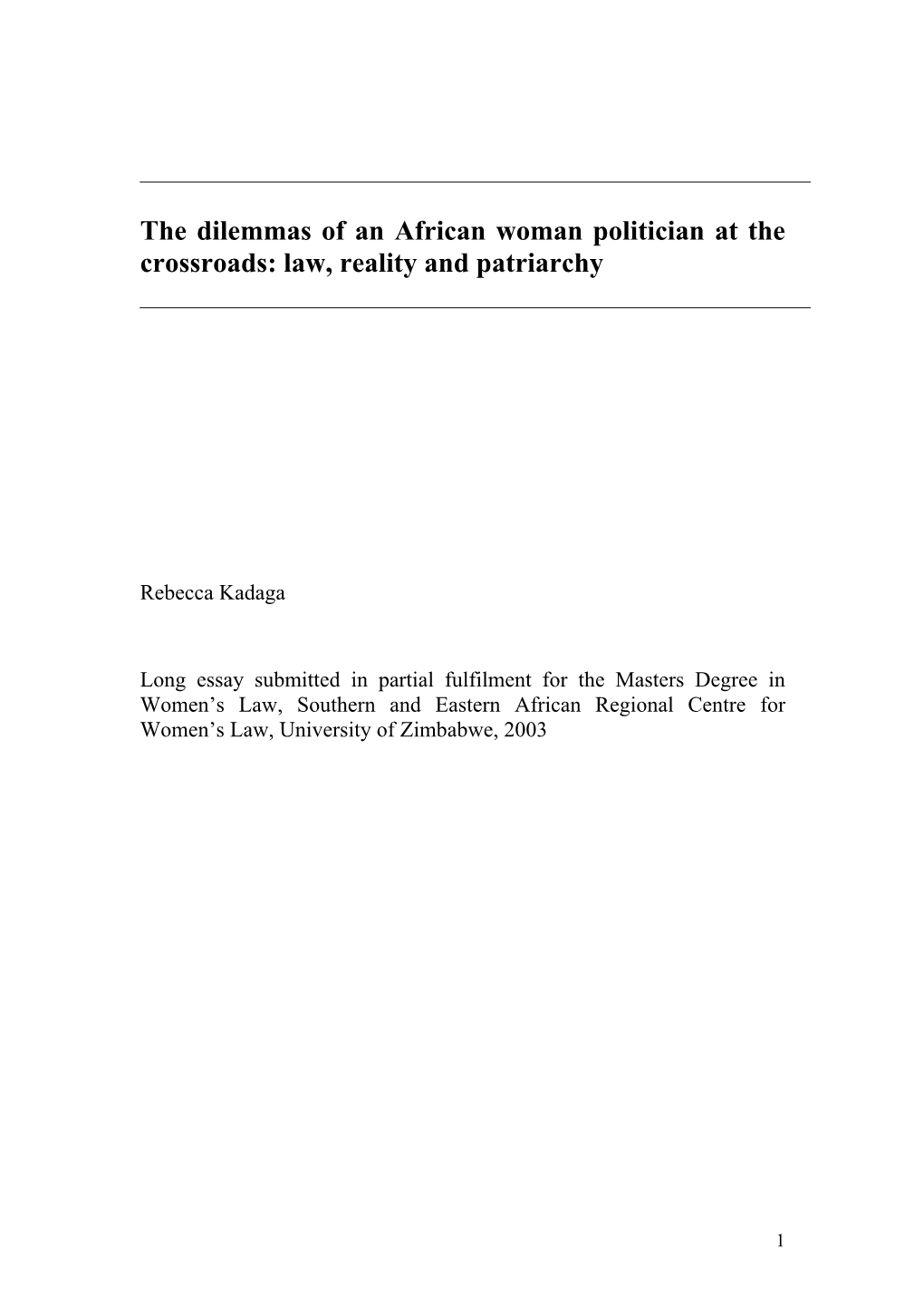 The Dilemmas of an African Woman Politician at the Crossroads: Law, Reality and Patriarchy