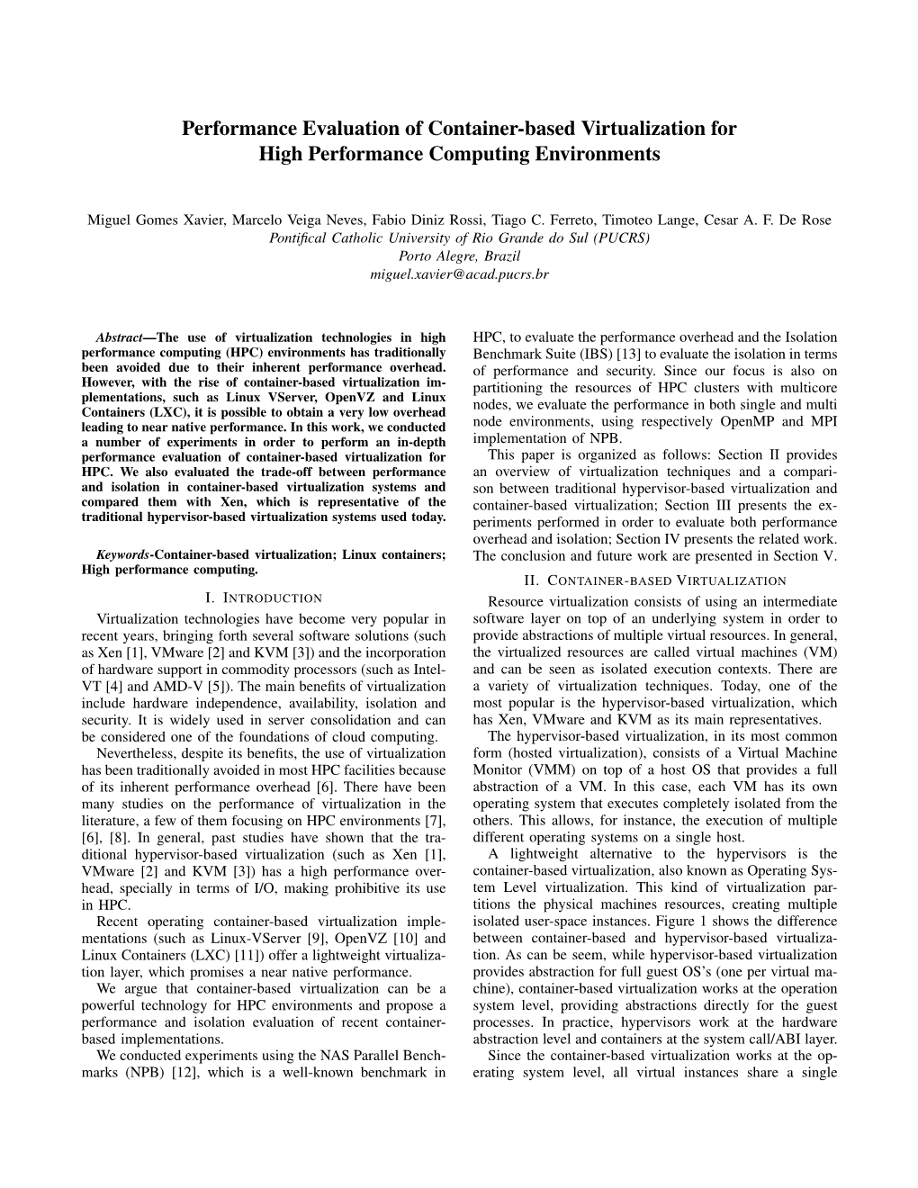 Performance Evaluation of Container-Based Virtualization for High Performance Computing Environments