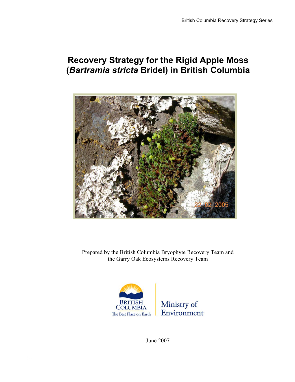 Recovery Strategy for Rigid Apple Moss (Bartramia Stricta Bridel) In