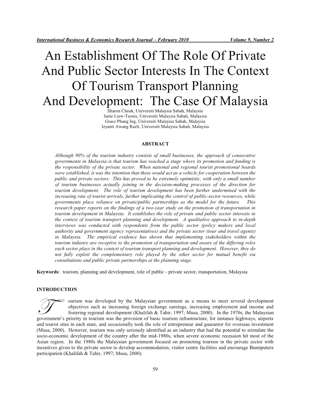 An Establishment of the Role of Private and Public Sector Interests