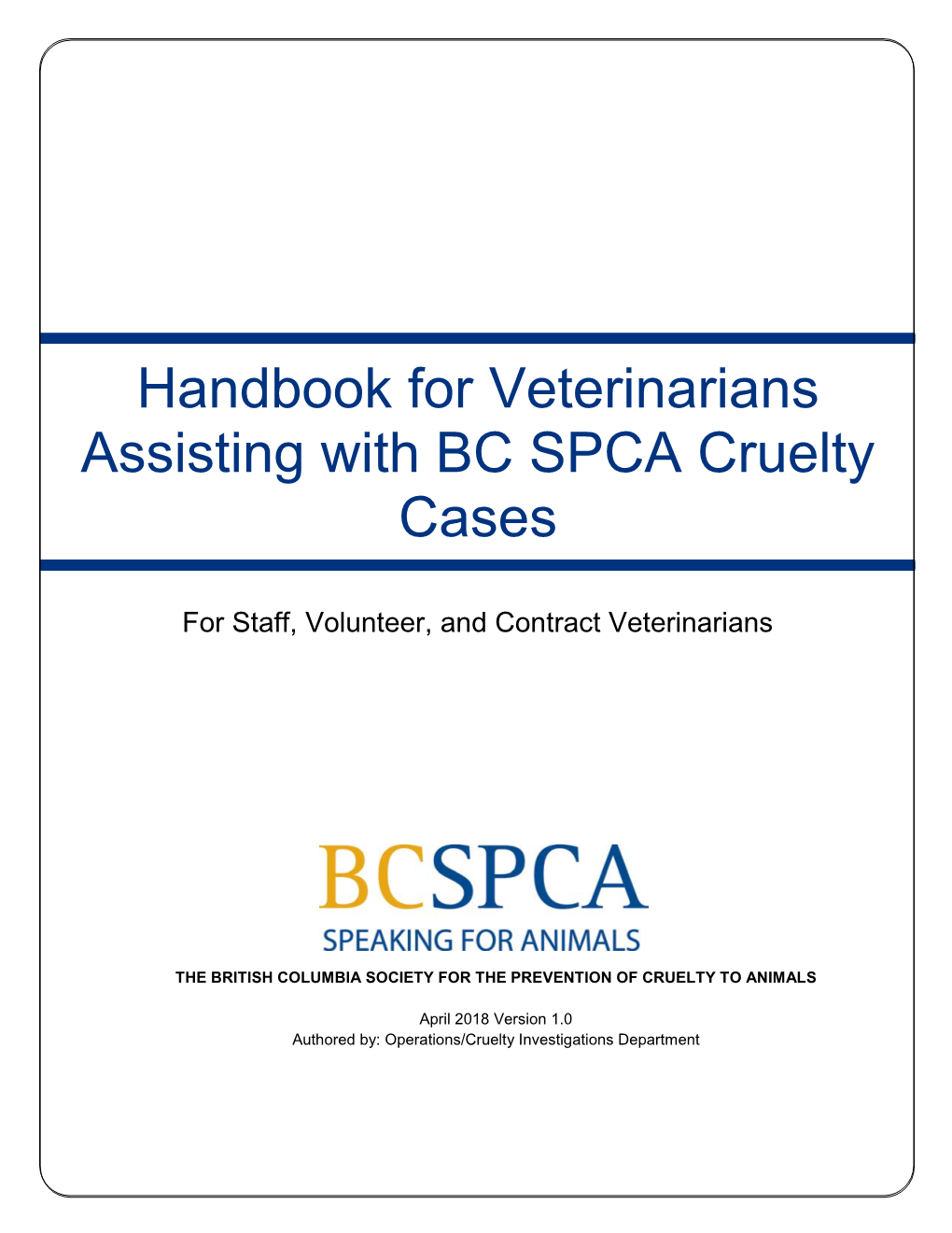 Handbook for Veterinarians Assisting with BC SPCA Cruelty Cases