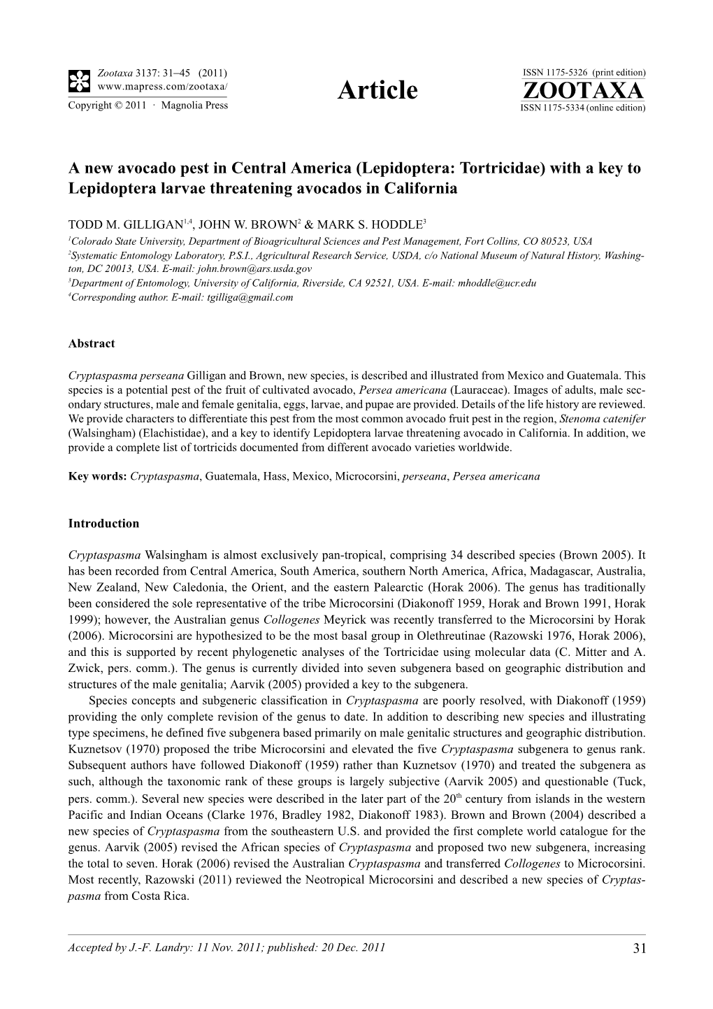 Lepidoptera: Tortricidae) with a Key to Lepidoptera Larvae Threatening Avocados in California