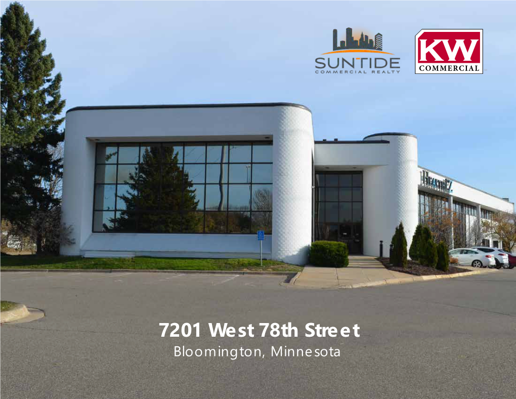 7201 West 78Th Street Bloomington, Minnesota INTRODUCTION