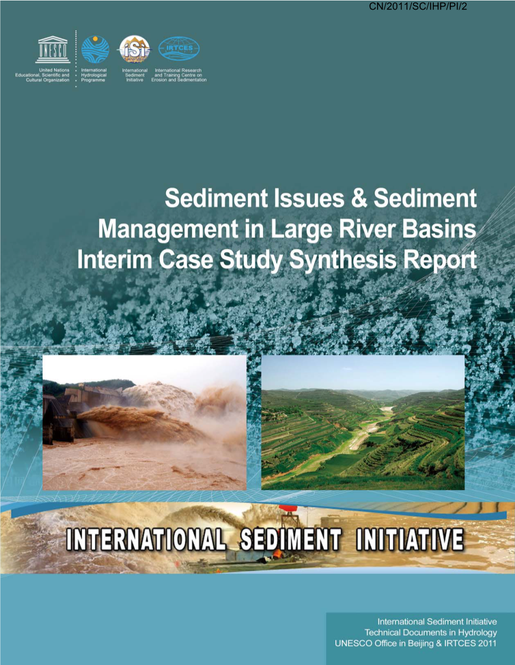 Sediment Issues & Sediment Management in Large River Basins