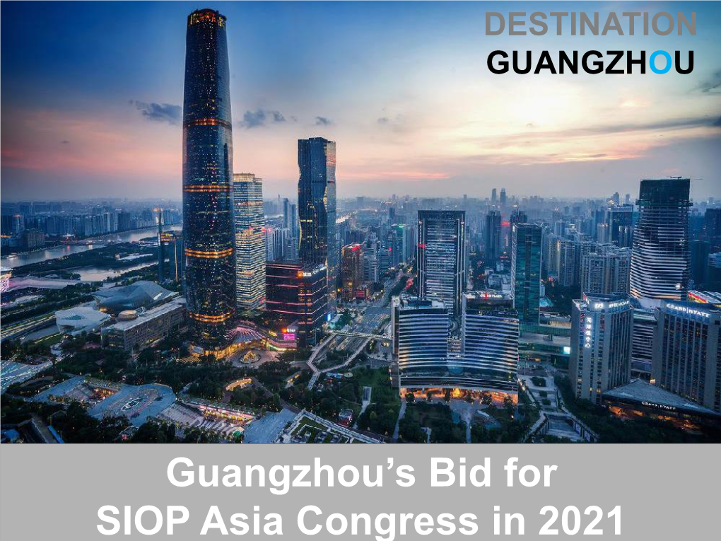 Guangzhou's Bid for SIOP Asia Congress in 2021