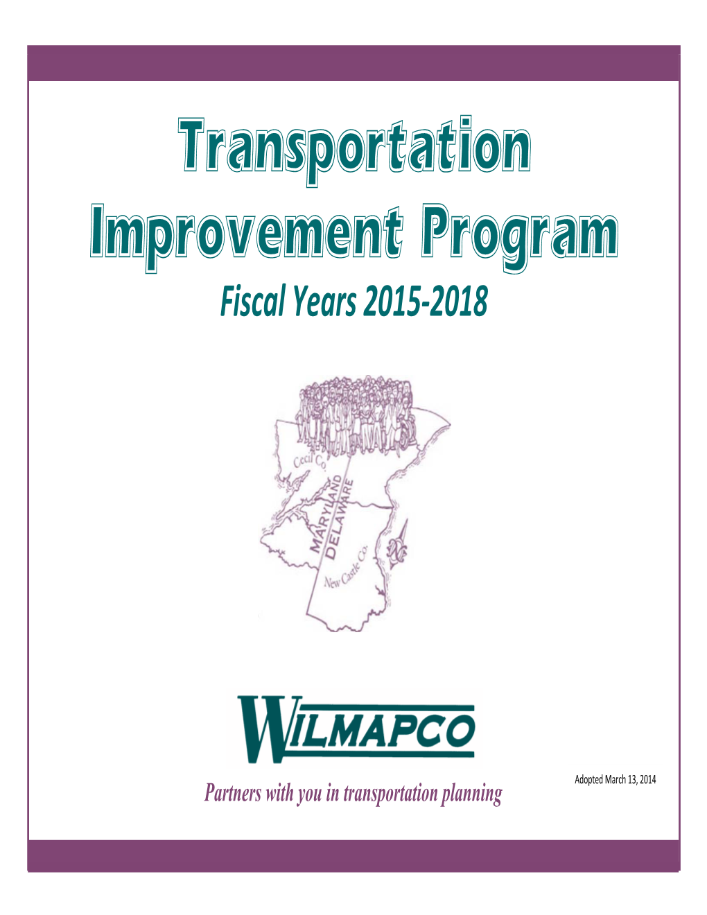 Transportation Improvement Program Fiscal Years 2015‐2018