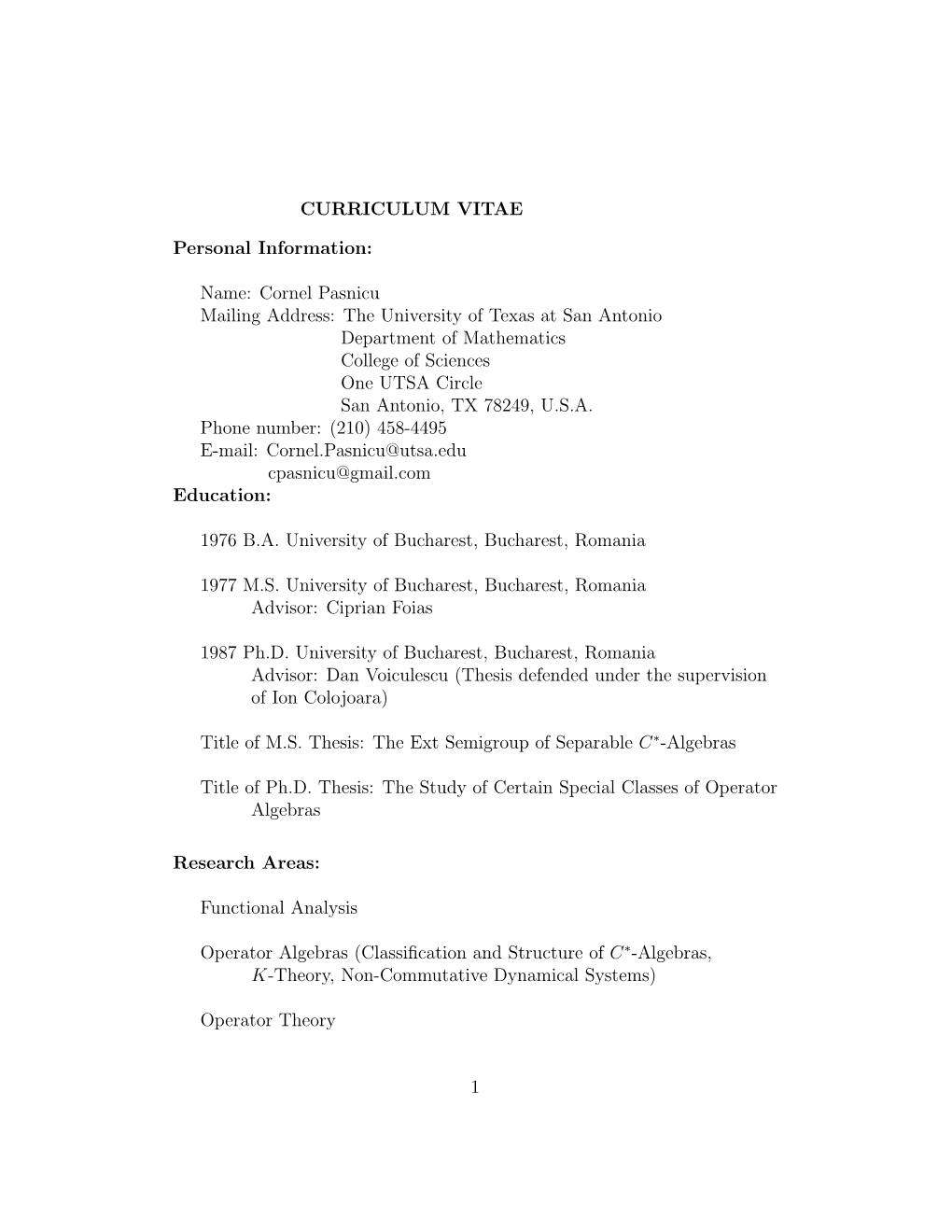 Cornel Pasnicu Mailing Address: the University of Texas at San Antonio Department of Mathematics College of Sciences One UTSA Circle San Antonio, TX 78249, U.S.A