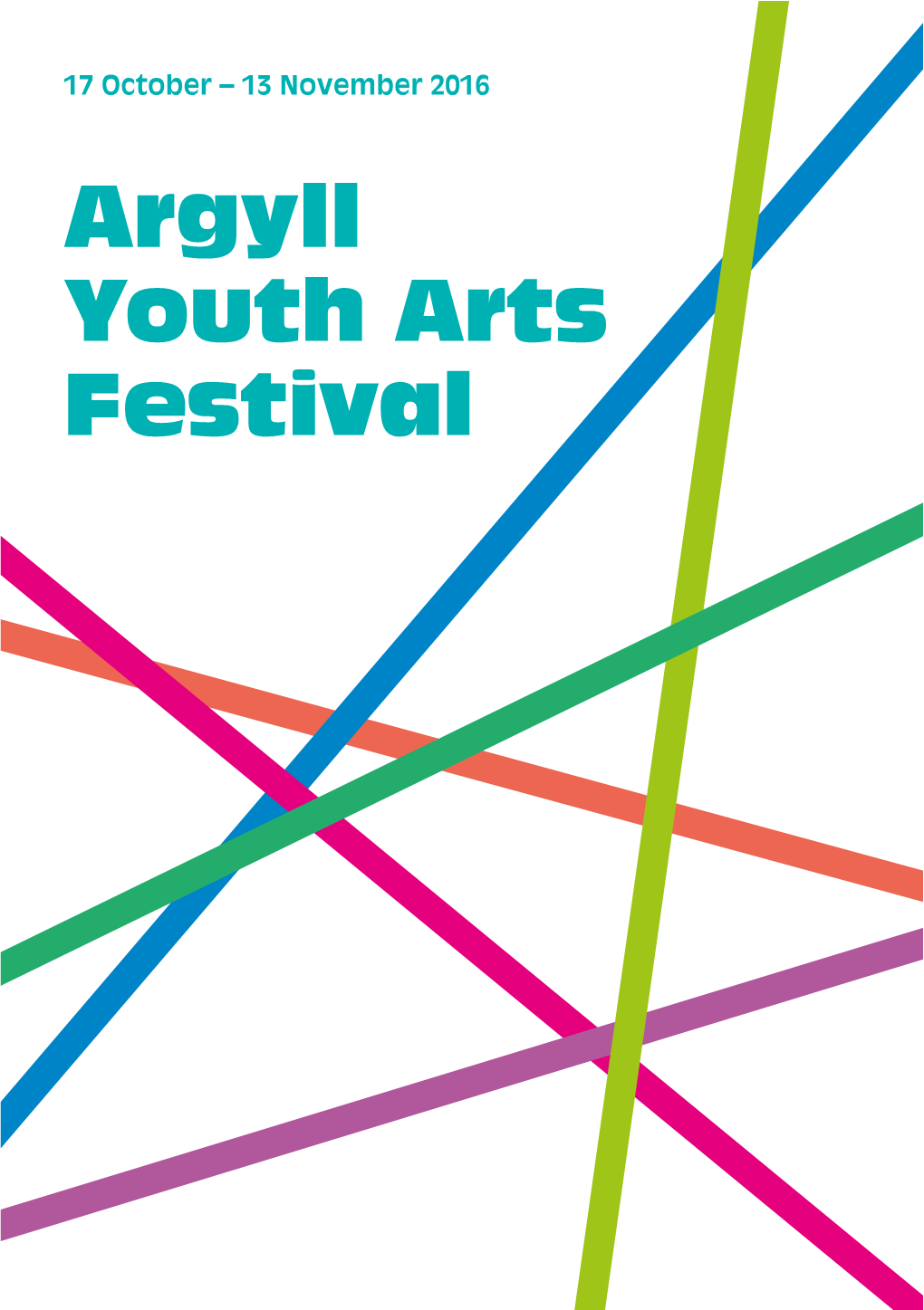 Argyll Youth Arts Festival Introducing: Argyll Youth Arts Festival