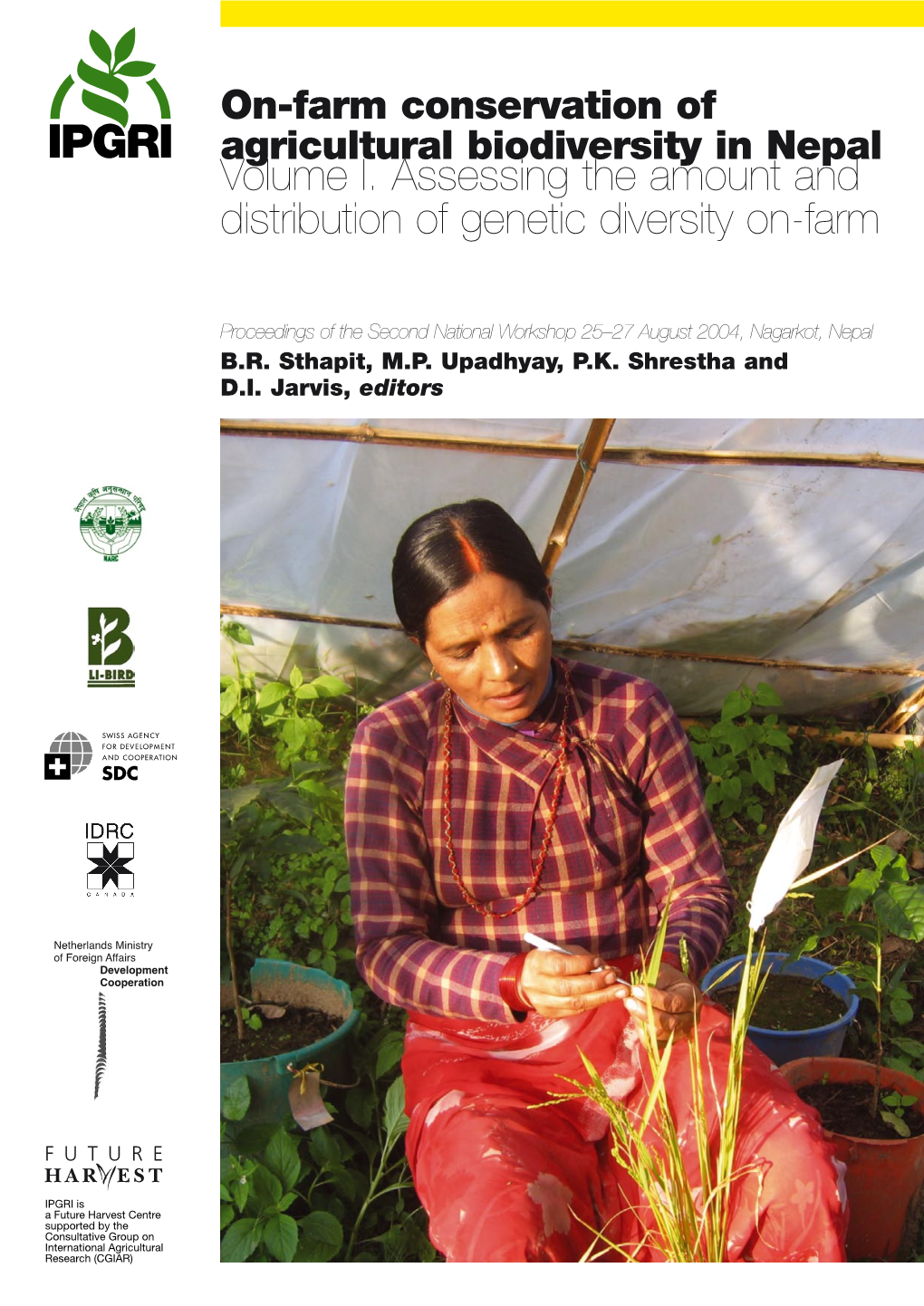 Volume I. Assessing the Amount and Distribution of Genetic Diversity On-Farm