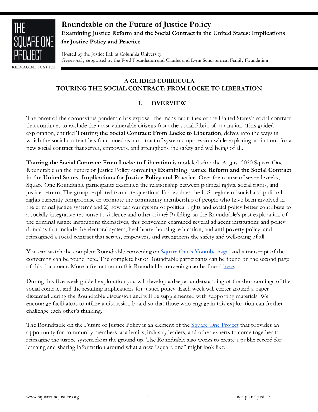 Roundtable on the Future of Justice Policy Examining Justice Reform and the Social Contract in the United States: Implications for Justice Policy and Practice