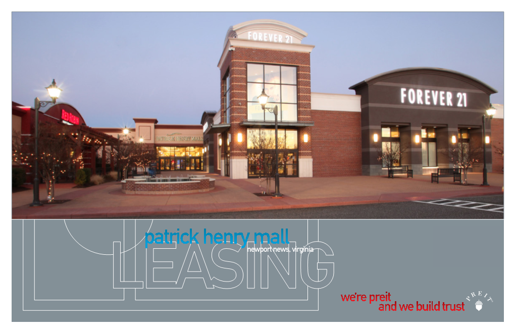 Patrick Henry Mall PROPERTY HIGHLIGHTS Newport News, Virginia TRADE AREA