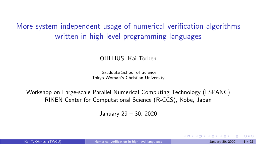 More System Independent Usage of Numerical Verification Algorithms